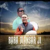 About Baba mansar Ji Song